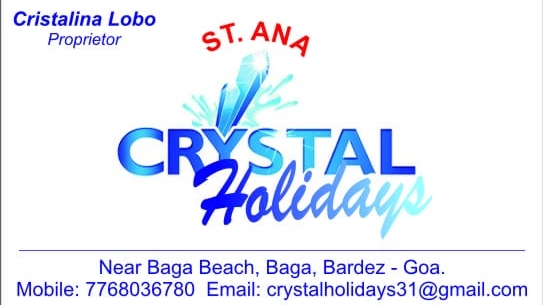 Crystal Holidays - Crystal Holidays, H.No.585/A, near Calangute - Baga Road, behind Jamie's Restaurant, Baga, Calangute, Goa 403509, India
