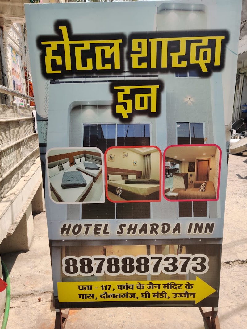 HOTEL SHARDA INN - HOTEL SHARDA INN 117, AMBA PRASAD TIWARI MARG, near KANCH KA JAIN MANDIR, Daulat Ganj, Nagori Mohalla, GHEE MANDI, DAULATGANJ, Ujjain, Madhya Pradesh 456006, India