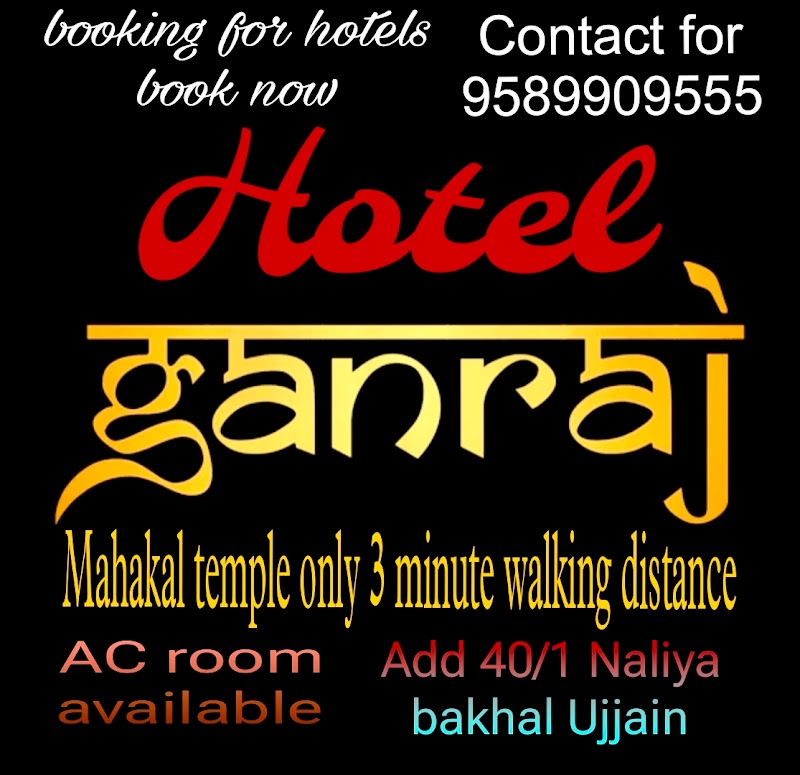 Hotel Ganraj | 300 Metre Distance from Mahakal Temple - Hotel Ganraj | 300 Metre Distance from Mahakal Temple 40/1 Naliya Bakhal, Mahakal Marg, Anand Ganj, Sakhipura, Ujjain, Madhya Pradesh 456006, India