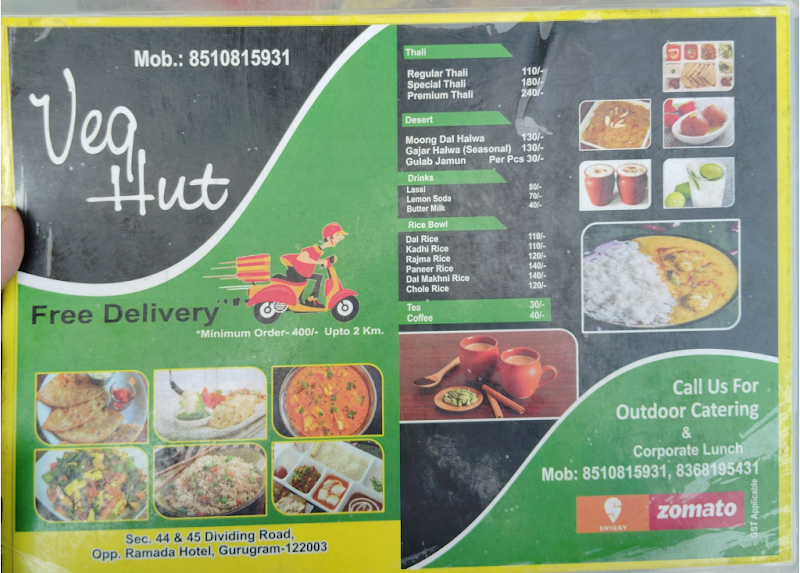 Veg Hut - Veg Hut opposite Ramada Hotel, Sector 44, Gurugram, Haryana 122003, India