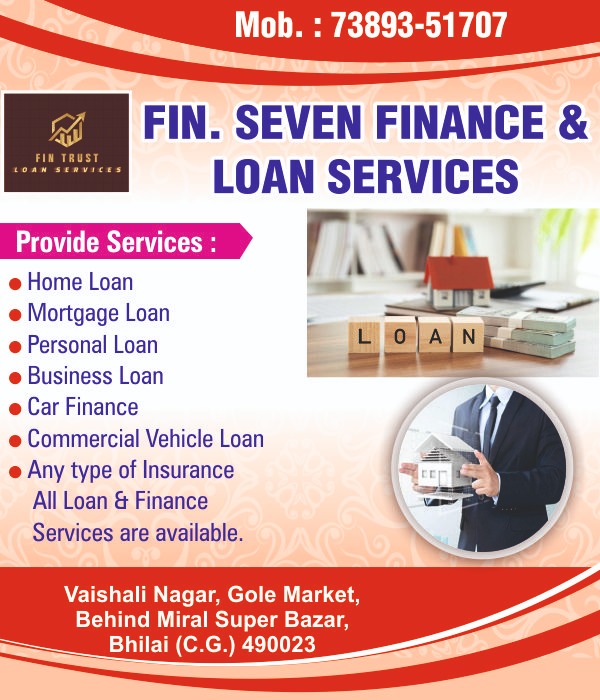 Fin. Seven financial services - Fin. Seven financial services, gol market, near miral super bazar, Vaishali Nagar, Bhilai, Chhattisgarh 490023, India