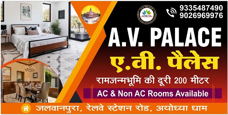 A.V Palace - A.V Palace, near Ayodhyabdham railway station, Jalwanpura, Professor's Colony, Ayodhya, Uttar Pradesh 224123, India