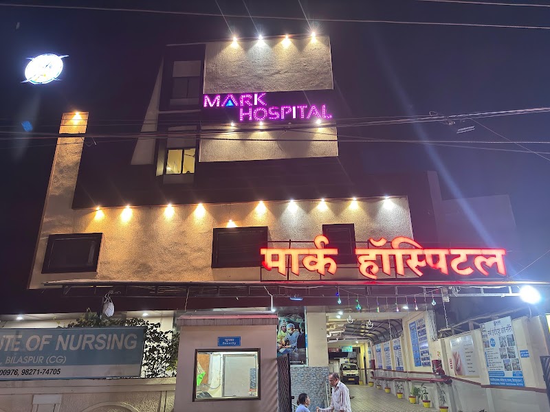 Mark Hospital - Mark Hospital, geeta palace kapil nagar to chantidih, road, Sarkanda, Bilaspur, Chhattisgarh 495006, India
