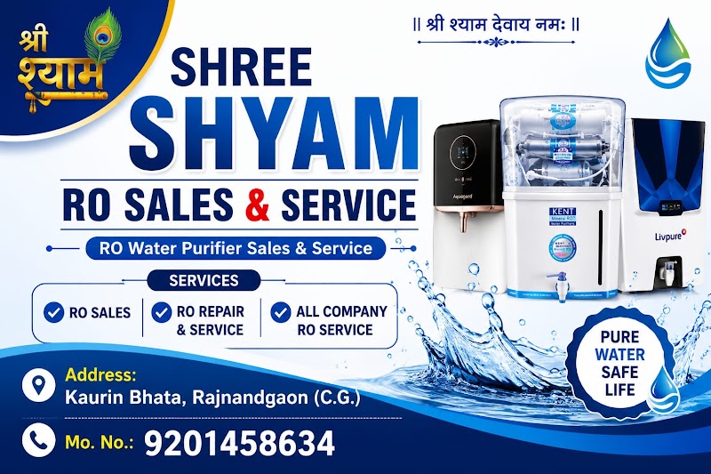 Rajnanadgaon ro Shree shyam RO sales & sarvice rajnanadgaon - Rajnanadgaon ro Shree shyam RO sales & sarvice rajnanadgaon, Kaurin Bhatha, Kaurin Bhata, Rajnandgaon, Chhattisgarh 491441, India
