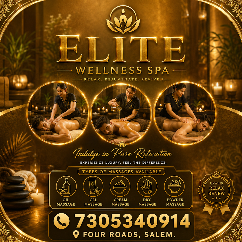 ELITE WELLNESS SPA - ELITE WELLNESS SPA, 135 /1A, 4 Roads, near Revathi Mess, Kamarajar colony, Peramanur, Salem (M.Corp.), Tamil Nadu 636007, India