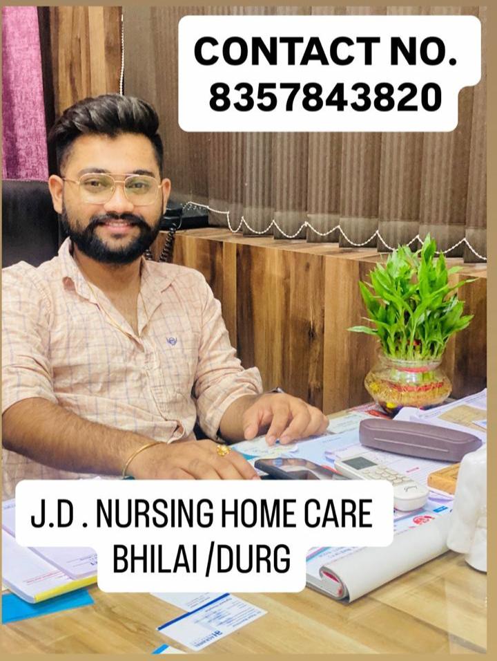 J.D. NURSING HOME CARE - J.D. NURSING HOME CARE, H-Pocket, Maroda Sector, Durg, Bhilai, Chhattisgarh 490006, India