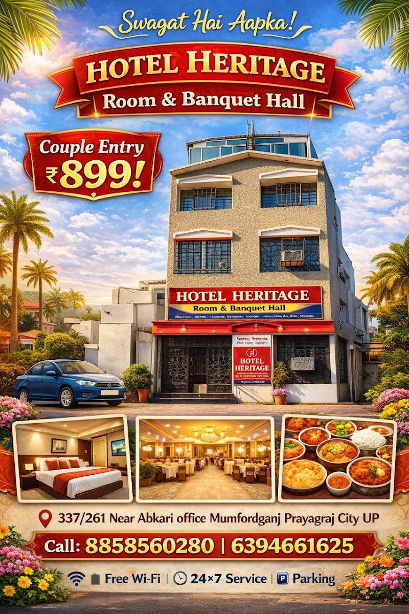 Hotel Heritage - Hotel Heritage 337/261, near Excise Office, Mumfordganj, Prayagraj, Uttar Pradesh 211002, India