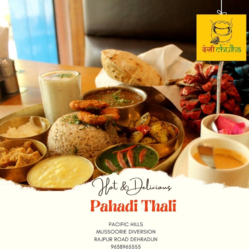 Desi Chulha - Desi Chulha 17 B, Rajpur Rd, near clock tower, opposite Gandhi park, Gandhi Park, apposite, Dehradun, Uttarakhand 248001, India