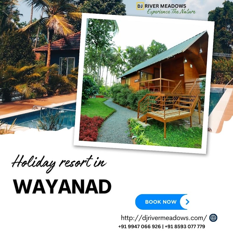 DJ River Meadows, Resort in Wayanad - DJ River Meadows, Resort in Wayanad, Pulpally Mananthavady Rd, Koodalkkadavu, Panamaram, Keralam 670646, India