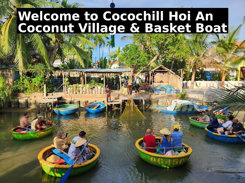 Cocochill Hoi An – Coconut Village & Basket Boat