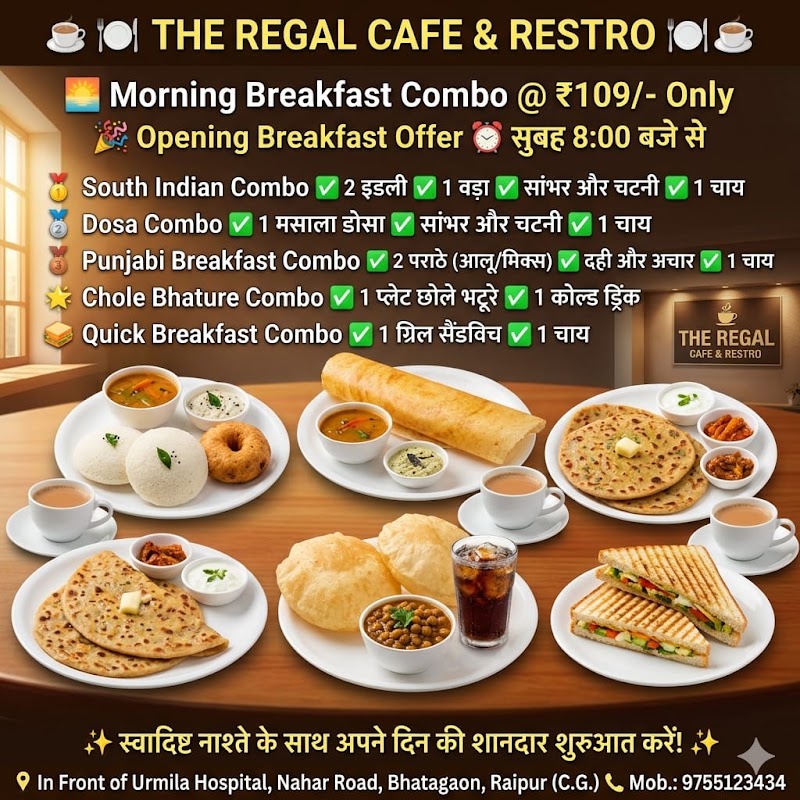 REGAL Cafe & Restaurant - REGAL Cafe & Restaurant REGAL Cafe & Restro, Nahar Rd, opp. Urmila hospital & Avinash Neopolic, Dhebar City, Bhatagaon, Raipur, Chhattisgarh 492013, India