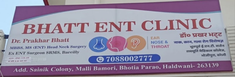 Bhatt ENT clinic - Bhatt ENT clinic Jaidev kutir, Malli Bamori, Sainik colony, Bhotia Parao, Haldwani, Uttarakhand 263139, India