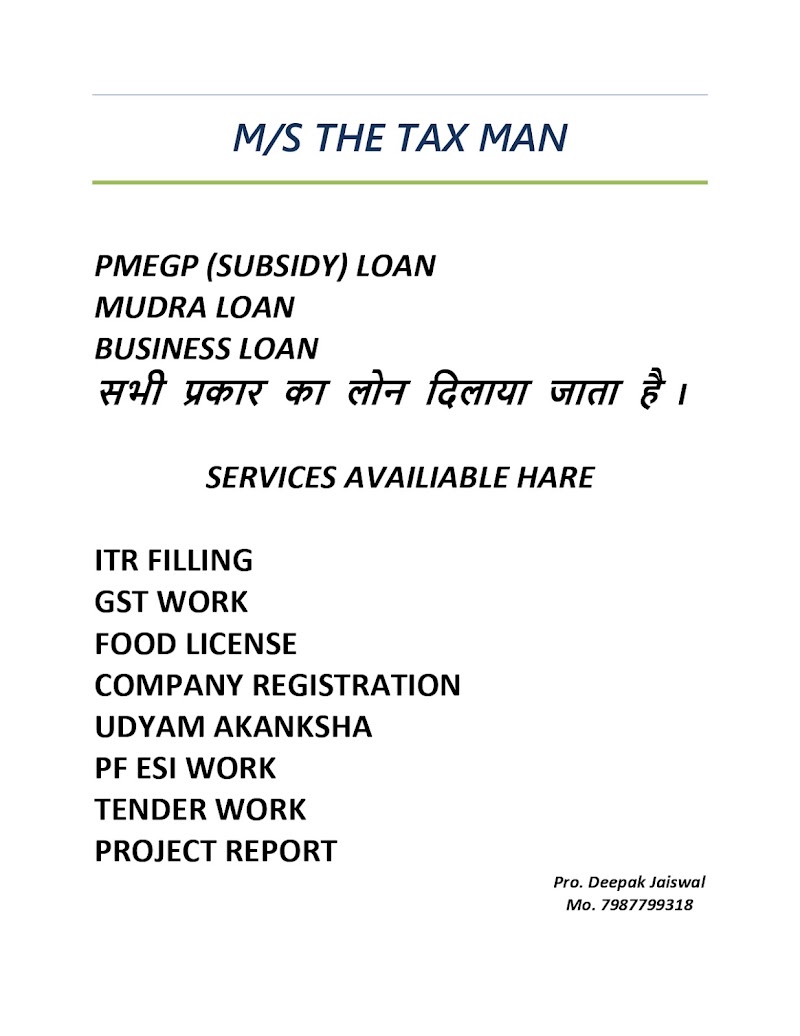 THE TAX MAN - THE TAX MAN, SHOP 03, V Complex, near by Deep Net, Ekta Chowk, Kawardha, Chhattisgarh 491995, India