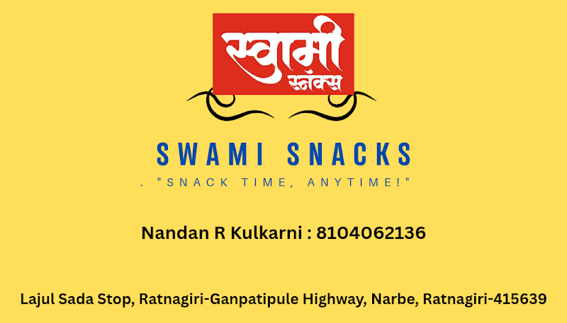 SWAMI SNACKS - SWAMI SNACKS Sada Stop, Ratnagiri- Ganpatipule Road, Narbe, Lajool, Maharashtra 415617, India