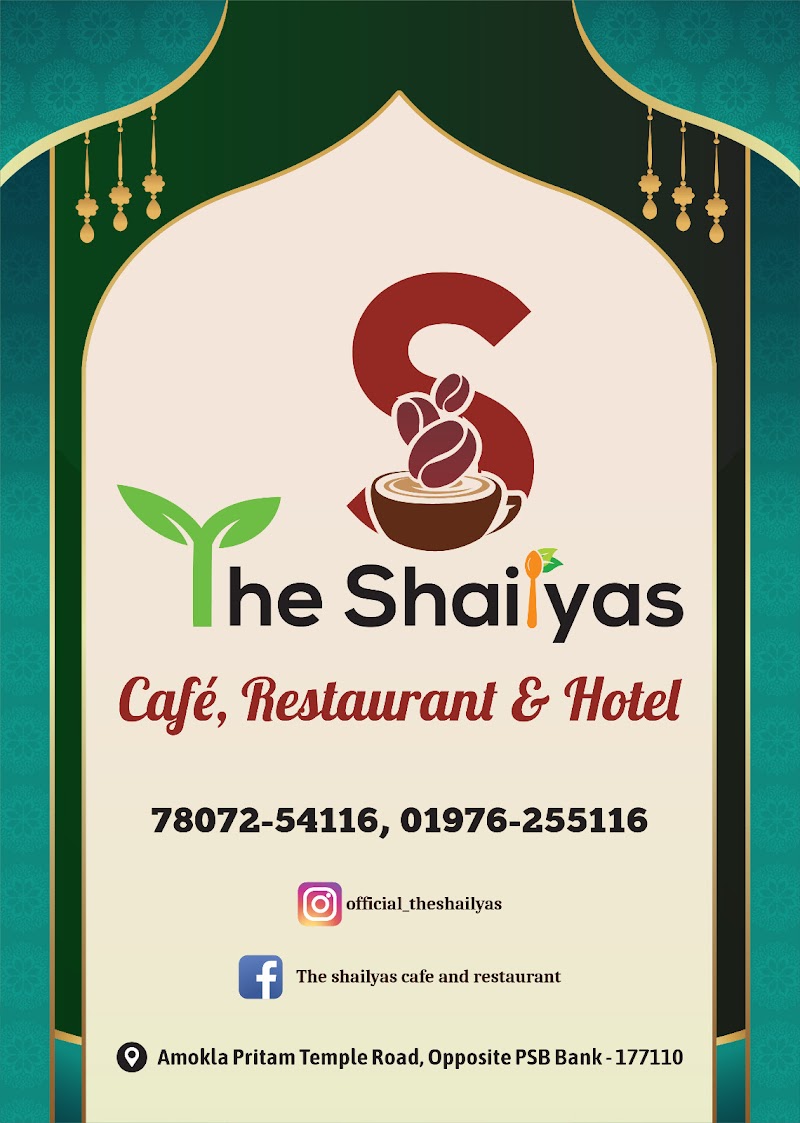 The Shailyas Cafe | Restaurant | Hotel - The Shailyas Cafe | Restaurant | Hotel near bus stand, Moien, Amokla Pritam, Chintpurni, Himachal Pradesh 177110, India