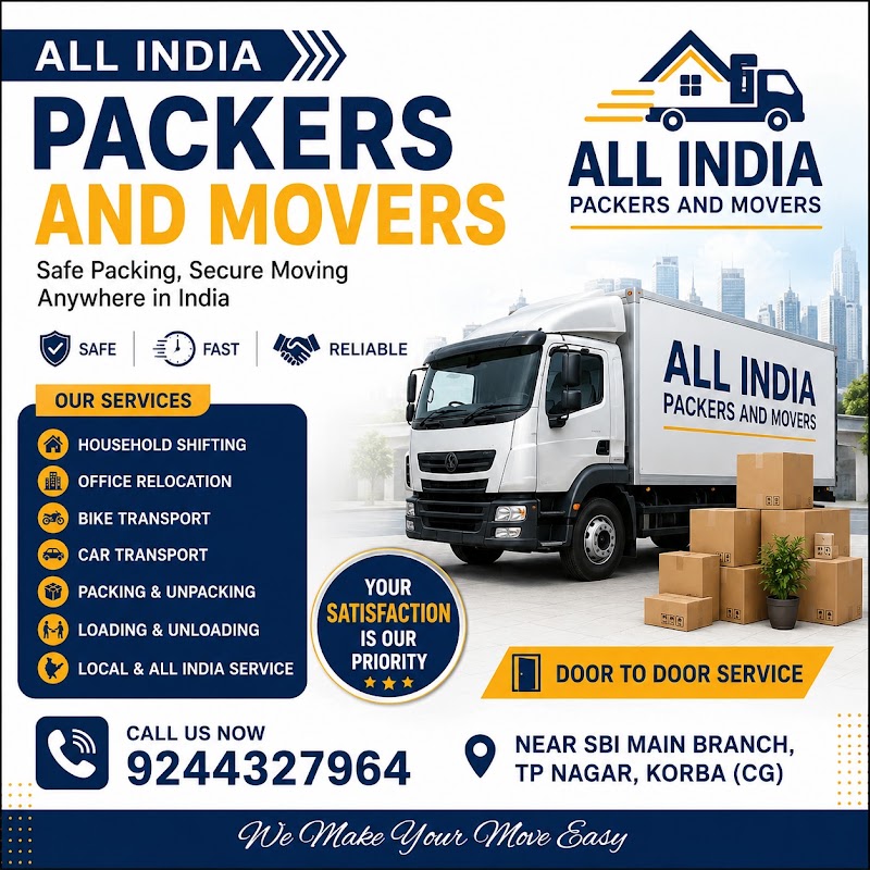All India Packers and Movers - All India Packers and Movers, Indira residential and commercial complex plot no 328 korba Chhattisgarh Near sbi main branch tejsingh, motor driving school, TP Nagar Rd, Nehru Nagar, Korba, Chhattisgarh 495677, India