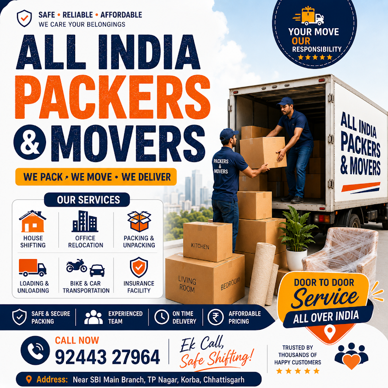 All India Packers and Movers - All India Packers and Movers, Indira residential and commercial complex plot no 328 korba Chhattisgarh Near sbi main branch tejsingh, motor driving school, TP Nagar Rd, Nehru Nagar, Korba, Chhattisgarh 495677, India