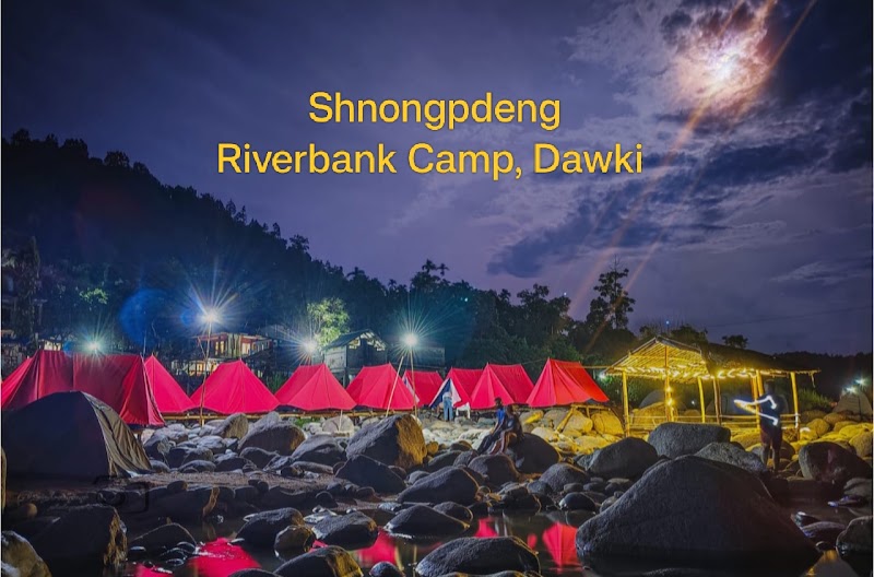 Shnongpdeng Riverbank Camp Dawki - Shnongpdeng Riverbank Camp Dawki Shnongpdeng, Dawki, Meghalaya 793109, India