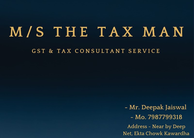 THE TAX MAN - THE TAX MAN, SHOP 03, V Complex, near by Deep Net, Ekta Chowk, Kawardha, Chhattisgarh 491995, India