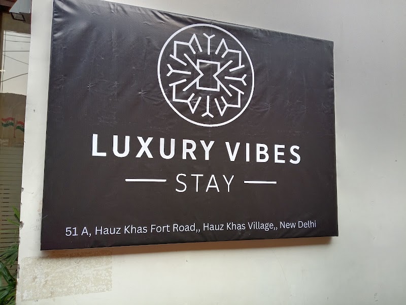 Luxury Vibes Stay - Luxury Vibes Stay 51 A, Hauz Khas Fort Rd, Hauz Khas Village, Deer Park, Hauz Khas, New Delhi, Delhi 110016, India