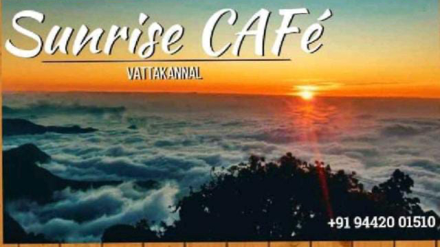 Sunrise cafe vattakanal - Sunrise cafe vattakanal 6F8P+824, Dolphin nose road, Vattakanal, Kodaikanal, Tamil Nadu 624101, India