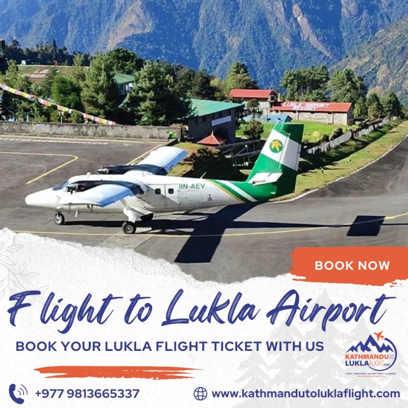 Kathmandu to Lukla Flight Ticket - Kathmandu to Lukla Flight Ticket, Thamel Marg, Kathmandu 44600, Nepal