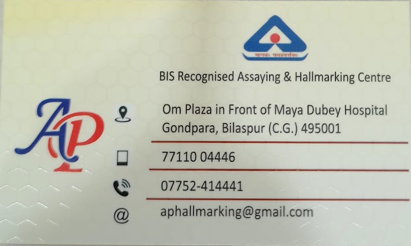 Ap assaying and hallmarking centre - Ap assaying and hallmarking centre, OM Plaza, in front of Dr Maya Dube Hospital, Gond Para, Bilaspur, Gol Bazar, Chhattisgarh 495001, India