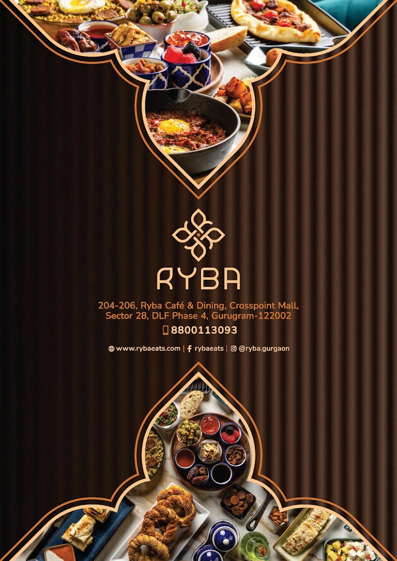RYBA -Turkish & Middle Eastern Kitchen - RYBA -Turkish & Middle Eastern Kitchen 204, 2nd floor, Crosspoint Mall, Sector 28, DLF Phase IV, Gurugram, Haryana 122009, India