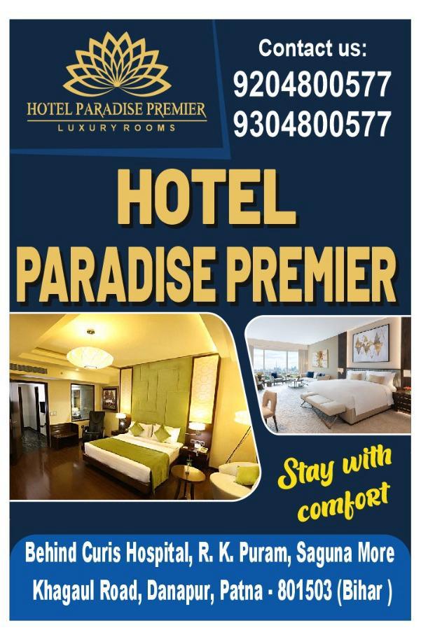 Hotel Paradise Premier - Hotel Paradise Premier Saguna Khagaul Rd, behind Curis Hospital, Saguna More, Balaji Nagar, New Tarachak, R K Puram, Patna, Bihar 801503, India