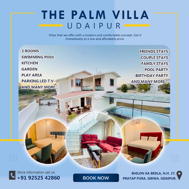 The Palm Villa Resort & Home Stays - The Palm Villa Resort & Home Stays, Bhilo ka bedla ,N.H.-27 ,pratap pura, girva, near kushaL baGh, opposite pacific hospital, Udaipur, Oton Ka Gurha, Rajasthan 313001, India